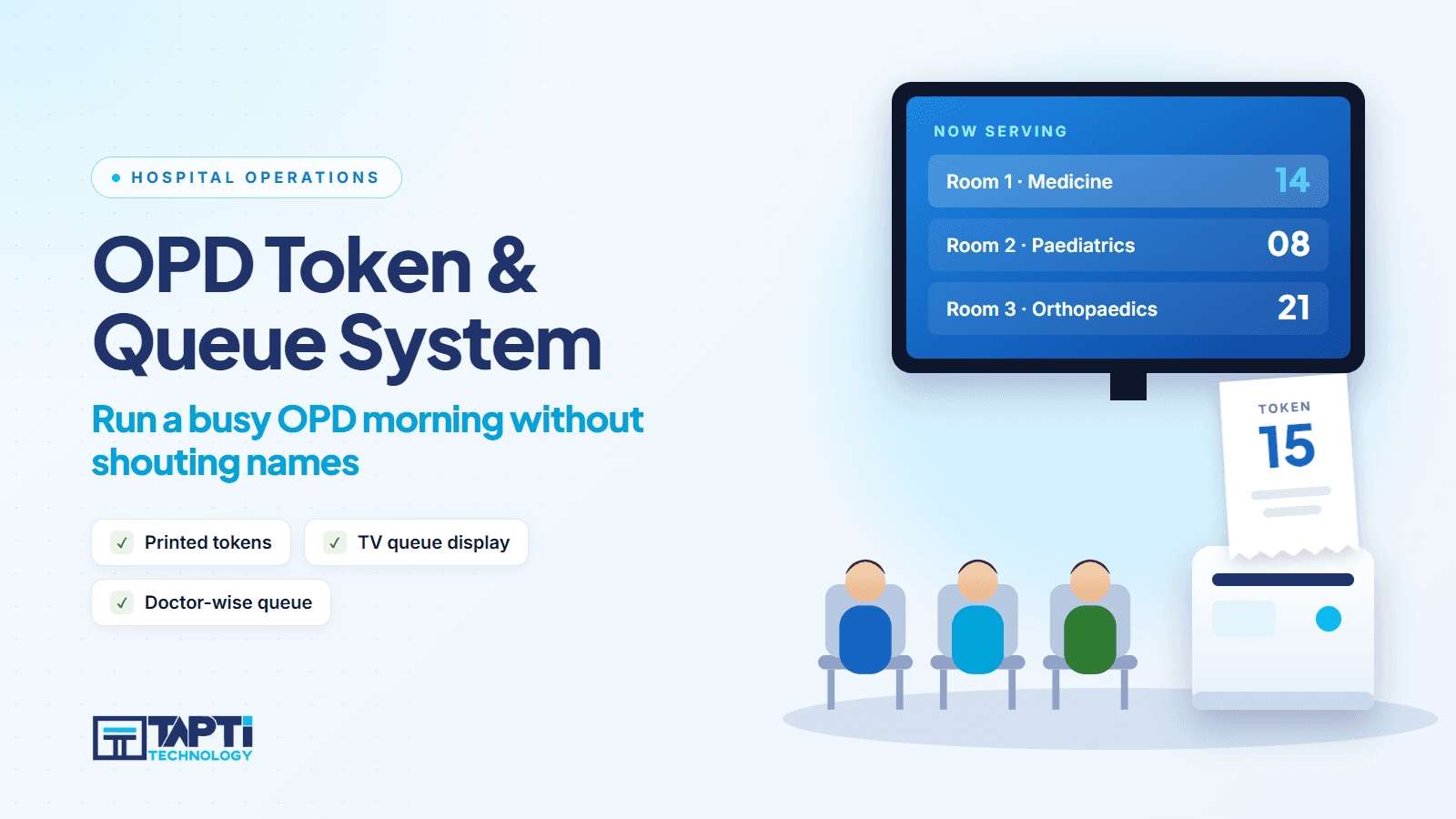 OPD token and queue system: waiting-area TV showing the token now serving in each room